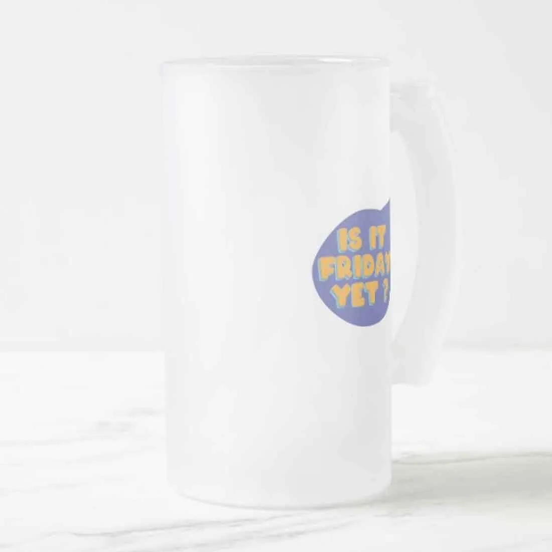 Designer 16oz Beer Mug   -  Friday