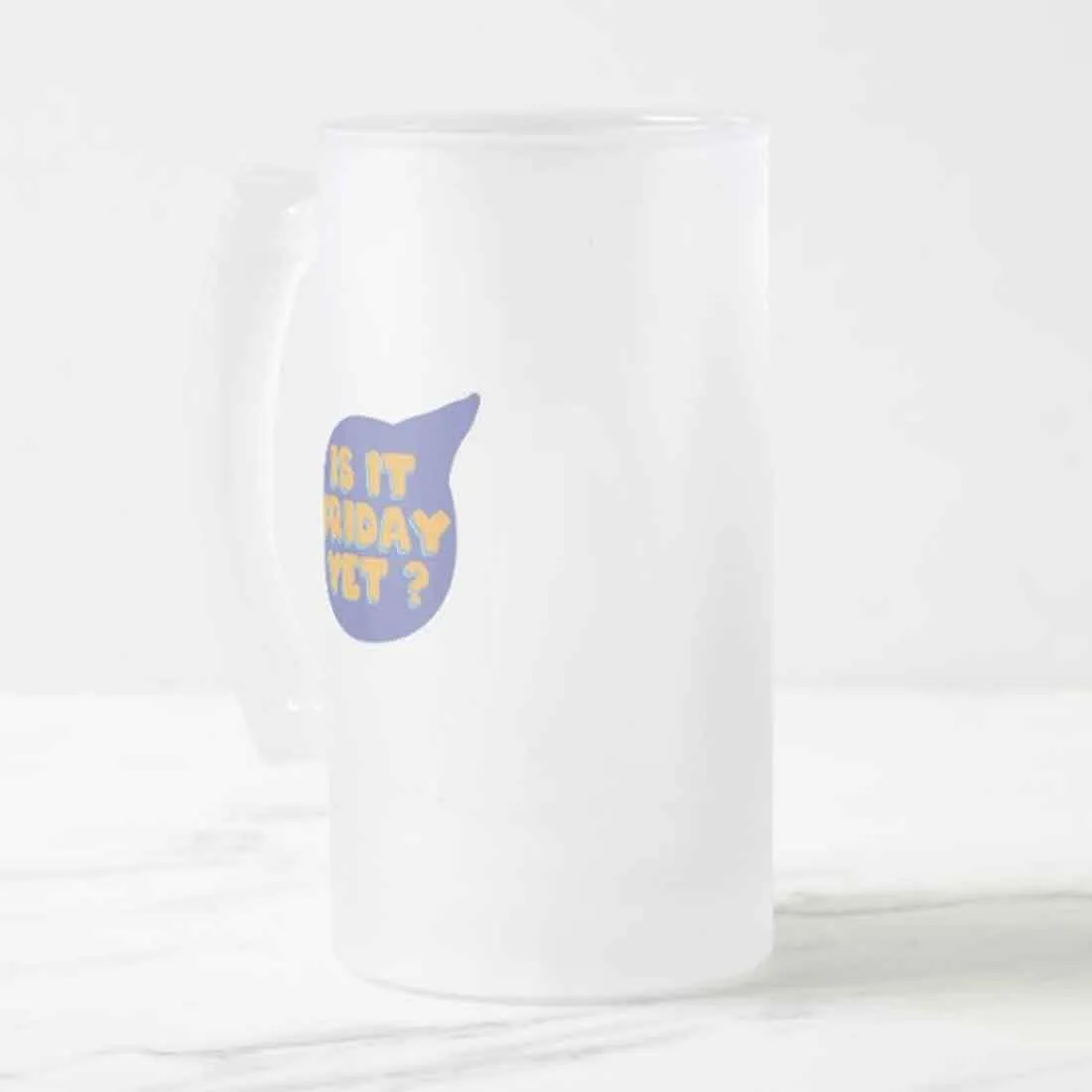 Designer 16oz Beer Mug   -  Friday