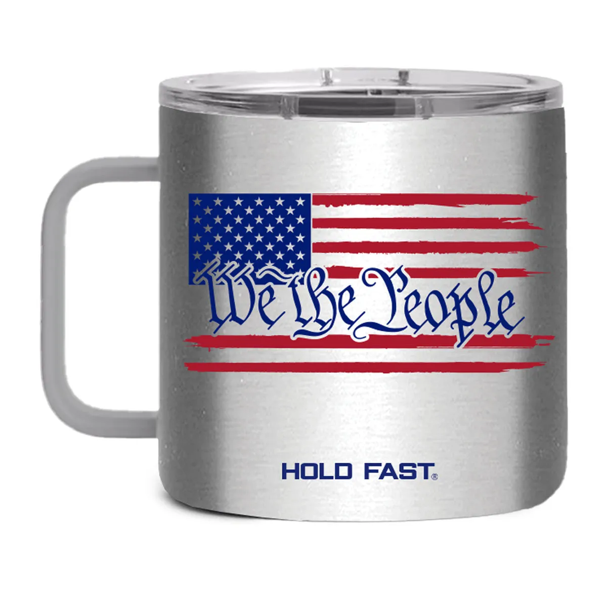 HOLD FAST 14 oz Stainless Steel Mug With Handle We The People