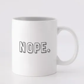 Nope Mug